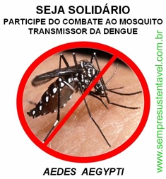 NÃO DEIXE ÁGUA PARADA OU DESTAMPADA EM LUGAR NENHUM